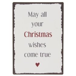 Metalskilt "May all your Christmas wiches come true"